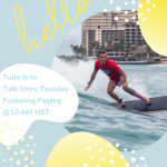 Talk Story Tuesday - Peg