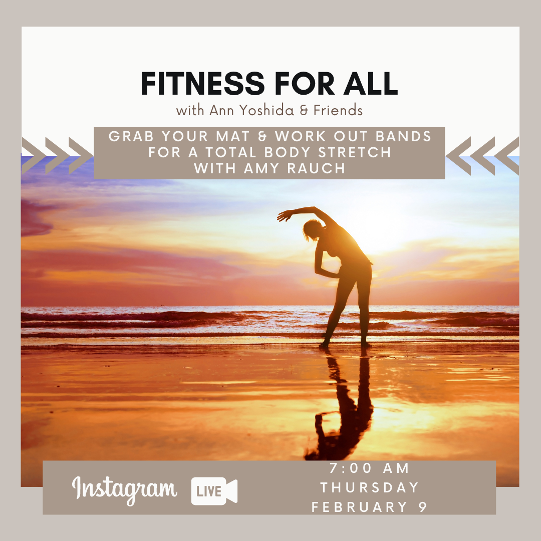 fitness for all flyer 2/9 Amy Rauch 7am Total Body Stretch