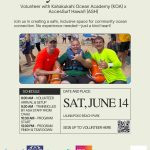 Day at the Beach Volunteer with Kahakukahi Ocean Academy (KOA) x AccesSurf Hawaii (ASH) Join us in creating a safe, inclusive space for community ocean connection. No experience needed-just a kind heart! wess SCHEDULE 8:00 AM - VOLUNTEER ARRIVAL & SETUP 9:30 AM - TRAINING LED BY ASH STAFF FROM O'AHU 10:30 AM - PROGRAM START 12:00 PM - PROGRAM FINISH & TEAR DOWN DATE AND PLACE: SAT, JUNE 14 LAUNIUPOKO BEACH PARK AccesSurf KOA DUKE'S MAUI Howar i Community Foundation MAUI STRONG FUND & Southwests THE WESTIN MAUI RESORT & SPA KA'ANAPALI