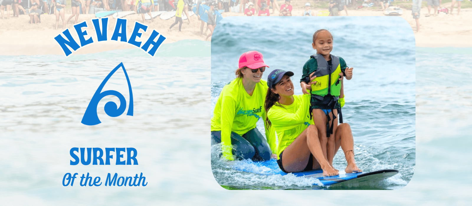 Nevaeh - Surfer of the Month 2026 February