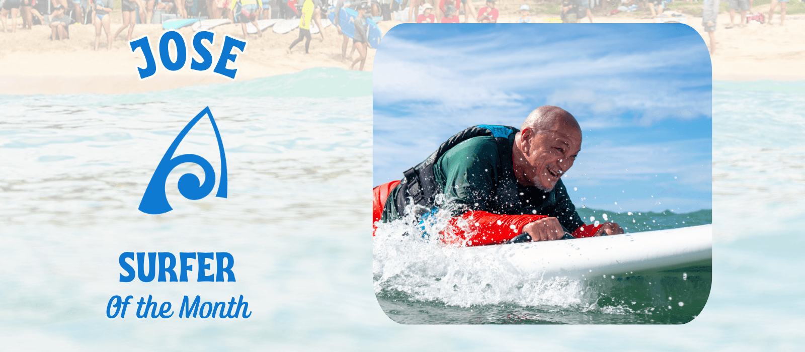 Surfer of the Month Jose